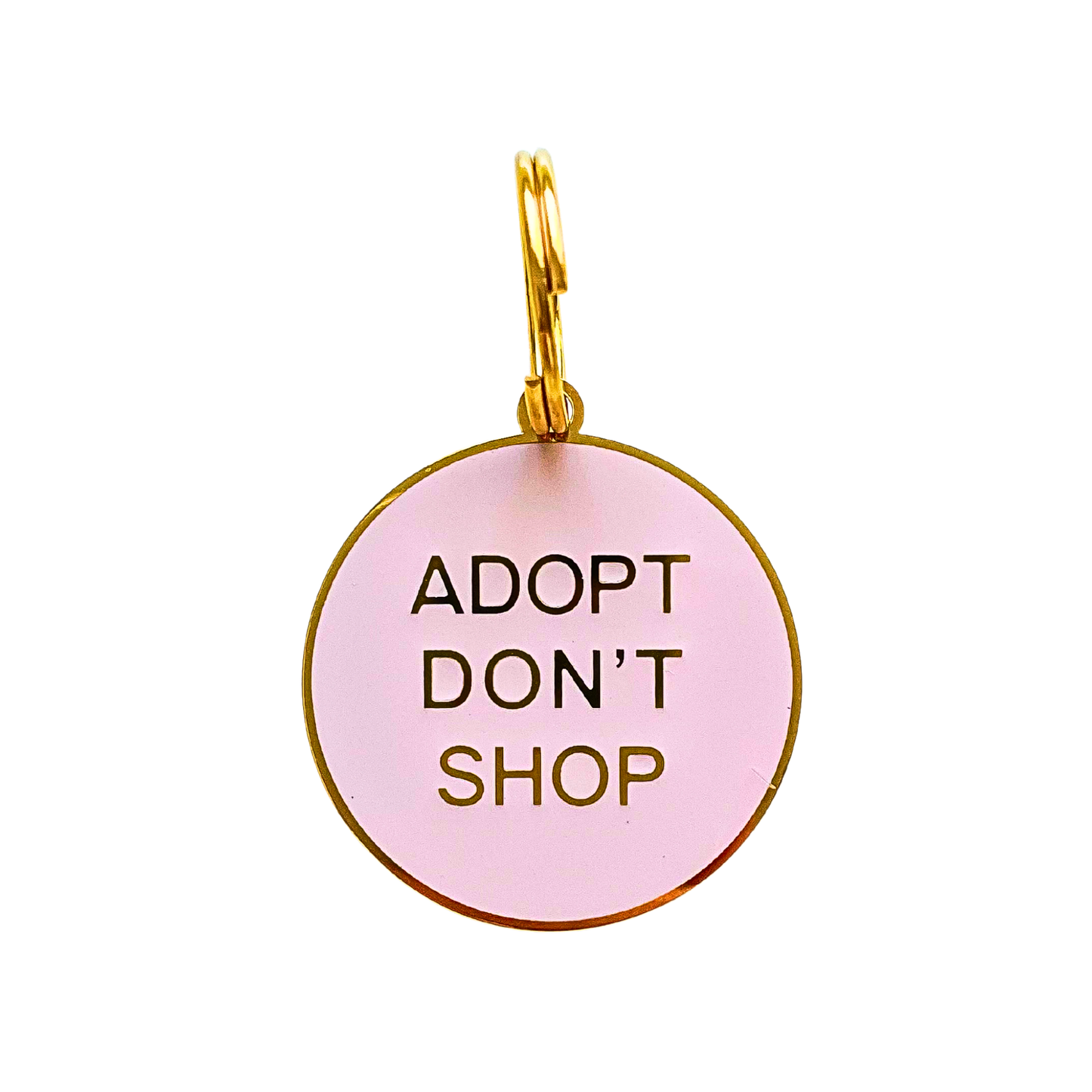 Dog Tag - Adopt Don’t Shop