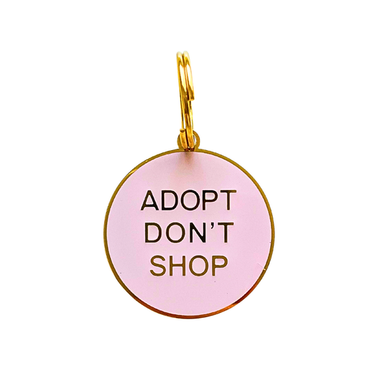 Dog Tag - Adopt Don’t Shop